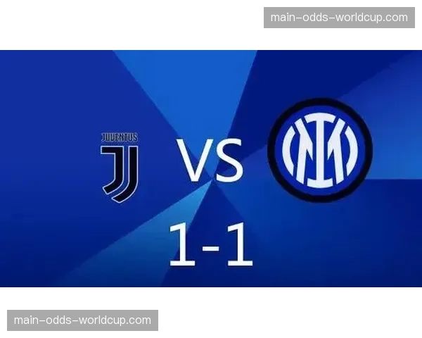 国际米兰迎战尤文图斯,国家德比或决定冠军归属 国际米兰迎战尤文图斯,国家德比或决定冠军归属